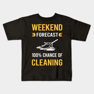 Weekend Forecast Cleaning Kids T-Shirt